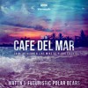 MATTN & Futuristic Polar Bears - Café Del Mar 2016 (Dimitri Vegas & Like Mike vs Klaas Edit)