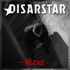 Disarstar - Mucke [RMX]
