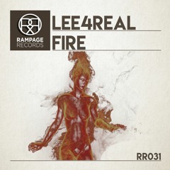 Lee4Real - Fire (Original Mix) [Rampage Records]