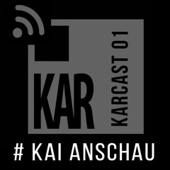 KARcast #1 Kai Anschau