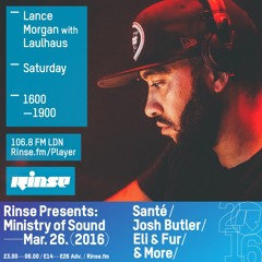 Rinse FM Podcast - Lance Morgan w/ Lauhaus - 19th March 2016