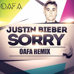 Sorry (OAFA Remix)