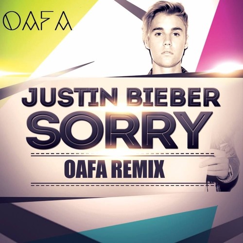 Sorry (OAFA Remix)