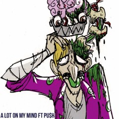 Alot On My Mind ft Pu$h[1]