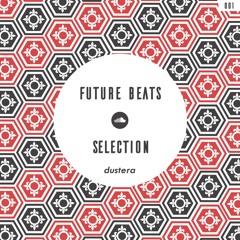 FUTURE BEATS SELECTION//001