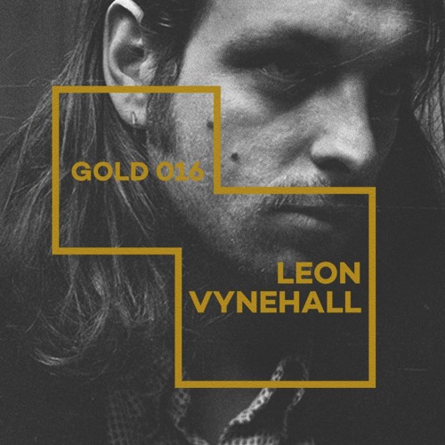 Gold: Leon Vynehall 'Beau Sovereign'