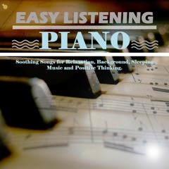 RELAX PIANO - Peaceful Piano
