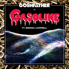 Gasoline ft. Brenna Campbell