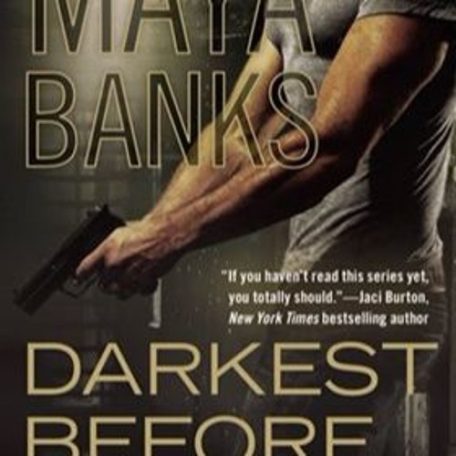 read the darkest hour maya banks read the darkest hour maya banks