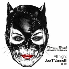 Joe T Vannelli  - All Night (Mattei & Omich Remix) [Dream Beat Recordings]