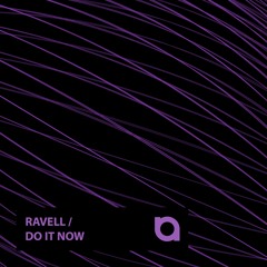 Do It Now (Original Mix)