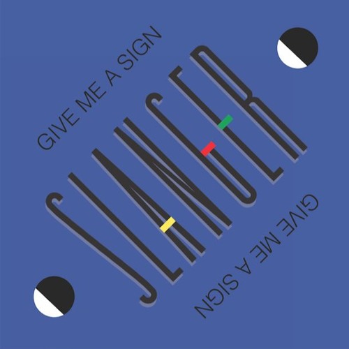 Give Me A Sign (Single)