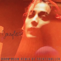 jennylee - “Boom Boom (Trentemøller Remix)”