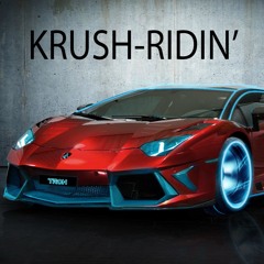 KRUSH - RIDIN' (Prod. Genius Klub)