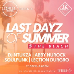 Dursoul Last Dayz Of Summer - Dj Ntukza Live @ The Beach (12-03-16)