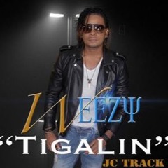 WEEZY - TiGalin