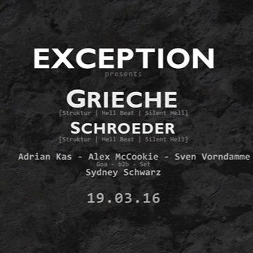 Grieche - EXCEPTION (19.03.2016 Elfer Club FFM)