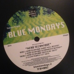 Blue Mondays - Nerd Technique (Maxi Mill Remix)
