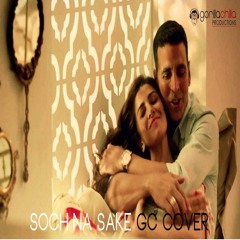 Gorilla Chilla Cover Soch Na Sake AIrlift