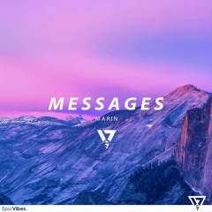 Marin Hoxha - Messages [Epic Vibes Release]