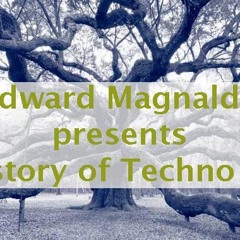 Edward Alan Smith presents History of Techno #3