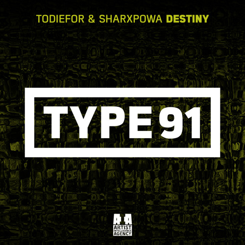 TODIEFOR & Sharxpowa - Destiny