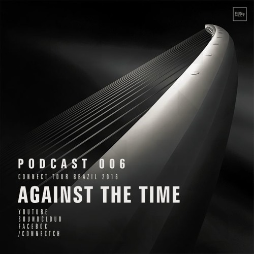 Against The Time @ Podcast Connect #006 Resende, RJ - Brazil