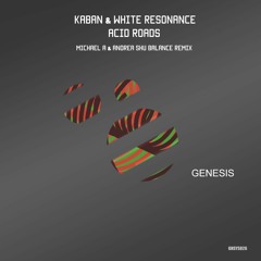 Kaban & White Resonance - Acid Roads (Original Mix) [Genesis Music]