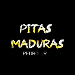 Pitas Maduras (ft TheFlyest)[2016]