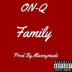 Family Prod By Mannymade