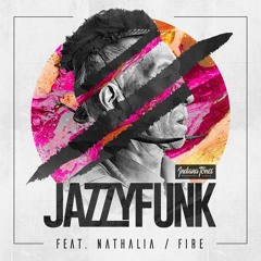 JazzyFunk feat.Nathalia - Fire (Original Mix) [Indiana Tones]
