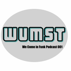 WE COME IN FUNK PODCAST 001