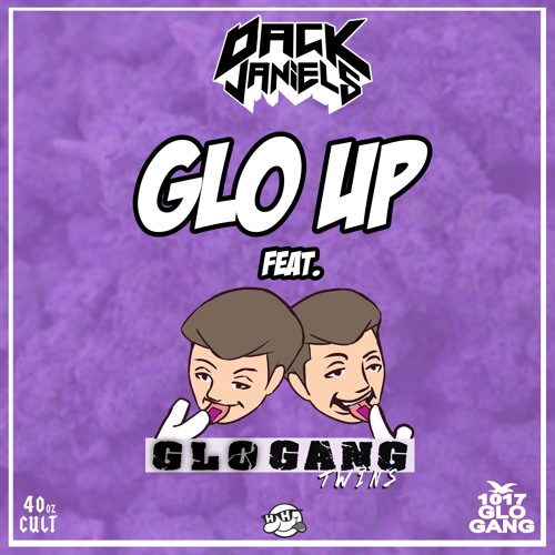 Dack Janiels- Glo Up Feat. GloGangTwins