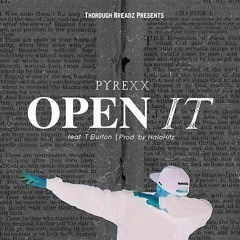 PyRexx - Open It ft. T. Burton