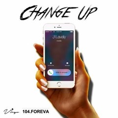 J Lavaly - Change Up (prod. JB104)