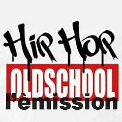RAP FRANCAIS Old Scool L'émission Du 18.03.2016