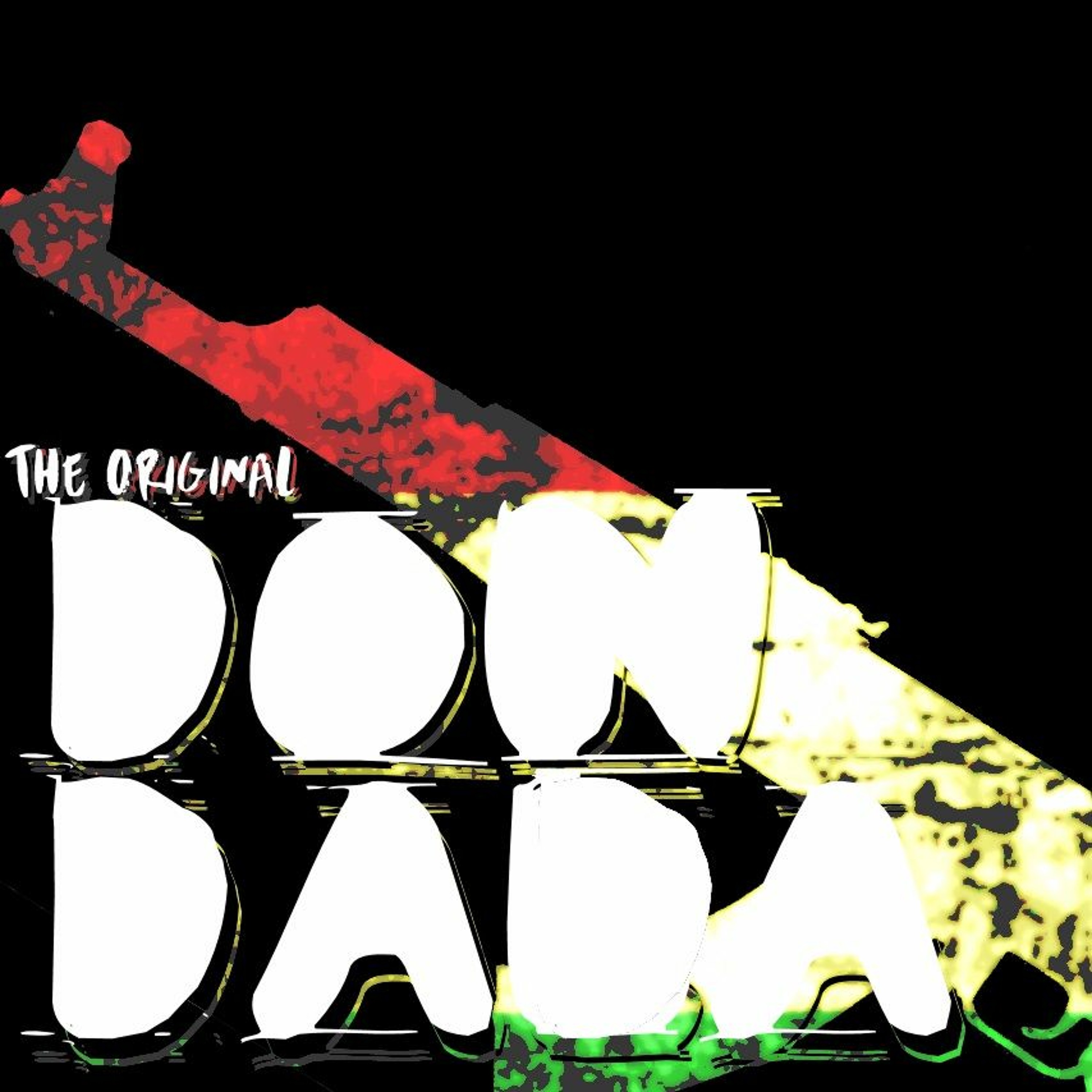 The Original Don Dada (FREE DL) episode artwork
