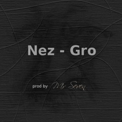 Nez - Gro