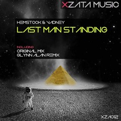 Hemstock & Vadney - Last Man Standing (Glynn Alan Remix)[Out now on Xzata Music]