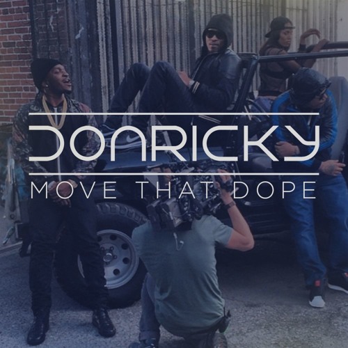 Future - Move That Dope (Prod. By Donricky)