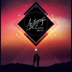 Autograf - Dream (Evol Morg Remix)*FREE DL*