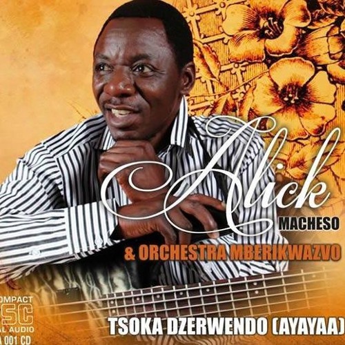 Alick Macheso & Orchestra Mberikwazvo-Mude Mude