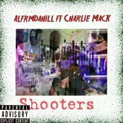 WP Honcho X Charlie Mack - Shooters