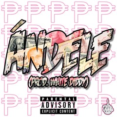 Andale (prod. White Diddy & Bangs)