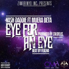NASH DADDIE - EYE FOR AN EYE ( ASI CHII NHAI)