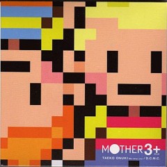 MOTHER 3+ - We Miss You Theme Of Love