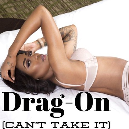 Drag-On - Can't Take it