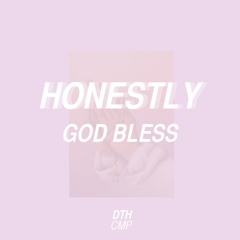 Honestly - Tbh