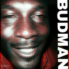 BUDMAN Ft. CosMo