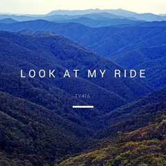 Look At My Ride